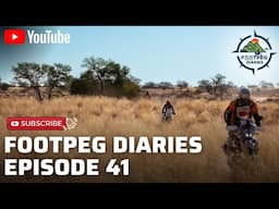 Footpeg Diaries Episode 41: Botswana Kgalagadi - Navigating Africa’s Wildest Dunes