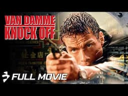 There is no substitute! | KNOCK OFF (1998) | Jean-Claude Van Damme Full Action Movie