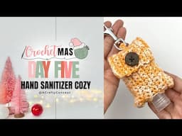 Crochetmas Day 5- Hand Sanitizer Cozy