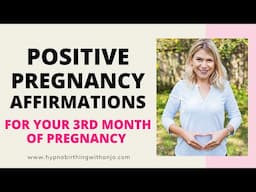 THIRD MONTH OF PREGNANCY AFFIRMATIONS (Empowering) Pregnancy Affirmations -  Early Pregnancy