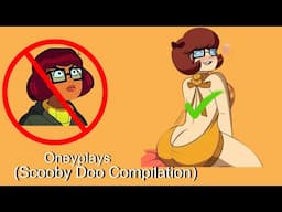 Scooby-Doo Oneyplays Compilation