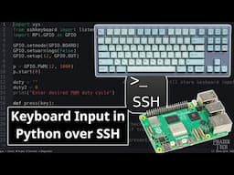 Keyboard Input in Python Over SSH For Raspberry Pi & Remote PCs