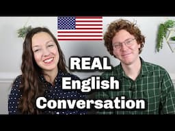 Real English Conversation: Advanced English Lesson