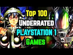 Top 100 Underrated PlayStation 1 (PS1) Games of All Time - Explored