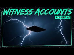 Witness Accounts: Volume 35