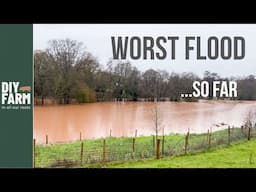 WORST SO FAR - Almost half the farm under water!