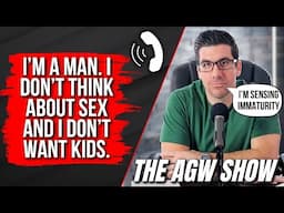 I'm Unsure If God Wants Me Single or Married? (The AGW Show, Ep. 9)