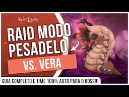 NÃO PASSE MAIS DIFICULDADE!!! GUIA COMPLETO DA RAID NIGHTMARE VS. VERA - EPIC SEVEN