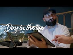 Day In Life - Running Businesses From Dubai