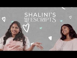 A lifescript based on a lifescript - Shalini Vijayakumar | The Lifescripts Podcast E16