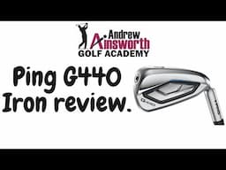 Ping G440 Iron review with Andrew Ainsworth.