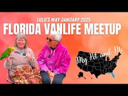 LULU'S WAY JANUARY 2025 FLORIDA WOMEN'S MEETUP:  MY PET AND ME; VANLIFE WITH A PET