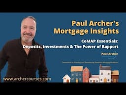 Paul Archer's Mortgage Insights – 03 February 2025 – CeMAP Essentials: Deposits, Investments