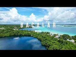 Ep. 7 - BACALAR & TULUM