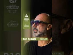 CHUS FROM THE DEEP 2025 Stereo Productions Podcast 592