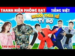 THANH NIÊN PHÔNG BẠT | Người Thừa Kế Tỷ Đô 💕Tổng Hợp Cổ tích Đời thực Hay Nhất #298 💕Thu Hiền TV