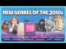 What New Music Genres Were Created in the 2010s?