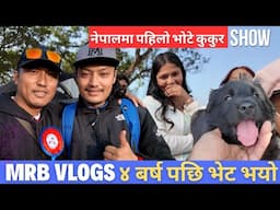 🐶First Bhotey Kukur Show In Nepal || Episode 220 ​⁠@Mrbvlog_official