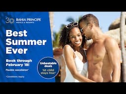 Best Summer Ever | Bahia Principe Hotels & Resorts