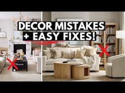 The WORST DECOR MISTAKES with the EASIEST FIXES!