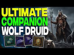 This ULTIMATE Companion Druid Build DESTROYS The Endgame! | Season 7