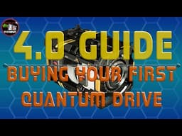 Star Citizen 4.0 Guide: How toBuy Your First Quantum Drive | Upgrade Your Ships Speed!