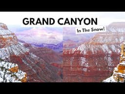 We visited the Grand Canyon in the SNOW! | Arizona National Park one day itinerary travel guide vlog