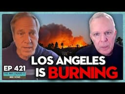 Who’s Accountable For The LA Wildfires? | The Way I Heard It with Mike Rowe