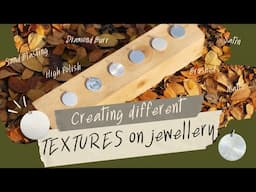 Creating different TEXTURES on jewellery