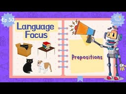 Ep30 - Prepositions | Language Focus for Kindergarten | EYFS