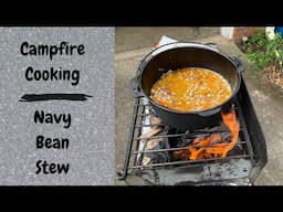 Campfire Cooking - Navy Bean Stew