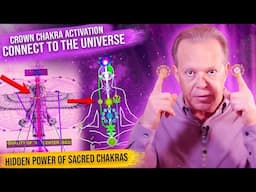 Harmonize Your Chakras Energies, Manifest Your Perfect Reality - Joe Dispenza