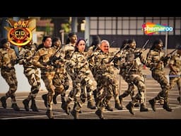 देश की सुरक्षा के लिए CID की टीम की Military Training | सी.आई.डी l CID | Tv Serial Latest Episode