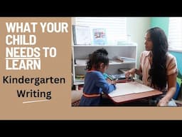 Kindergarten Writing: What your Child Needs to Learn