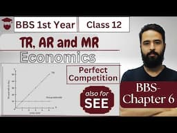 TR, AR and MR Under Perfect Competition || BBS 1st year Economics Chapter 6 || Class 12 -Gurubaa