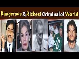 Most Dangerous and Richest criminal of world | Don of world | fearless stories