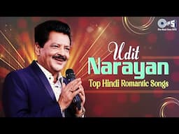 Udit Narayan - Top Hindi Romantic Songs | Evergreen Songs Of Udit Narayan | 90s Hits Hindi Songs