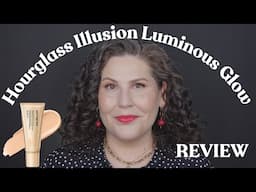 Hourglass Illusion Luminous Glow Foundation Review - Mature Skin Friendly?