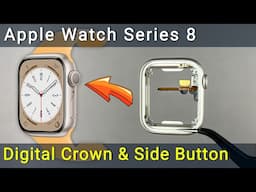 Apple Watch Series 8 DIY Frame, Digital Crown & Side Button Replacement