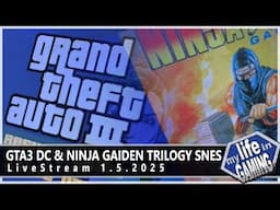 GTA 3 Dreamcast & Ninja Gaiden Trilogy SNES :: LIVE STREAM