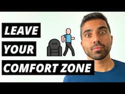 HOW TO GET OUT OF YOUR COMFORT ZONE | 7 Things You Can Do To Leave Your Comfort Zone