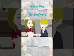 My Soulmate: English Story❤️