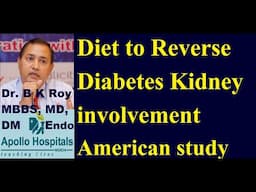 Best Diet to Reverse Diabetes Kidney involvement stage 3 Low Carbohydrate Diet | Sugar Doctor Delhi