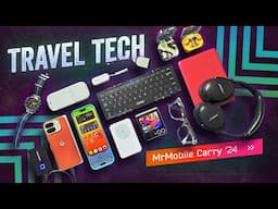 The Tech That Takes Me: MrMobile's Travel Gear 2024