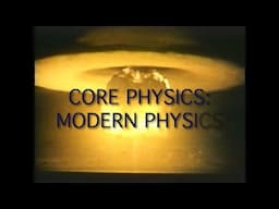 Core Physics: Modern Physics (Accessible Preview)