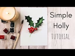 Super Easy Holly for Beginners