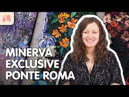 Fabric Showcase | NEW Minerva Exclusive Ponte Roma Double Knit Collection