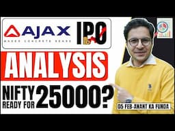 Ajax Engineering IPO - Analysis | Nifty ready for 25000? | 5/2/2025