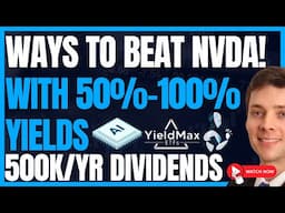 These A.I. Plays Have 50%-100% Dividend Yields & Could Beat NVDA Soon | Yieldmax Investing #FIRE