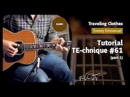 Traveling Clothes (Tommy Emmanuel) - Tutorial (Part 1)